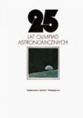 25 Lat Olimpiad Astronomicznych