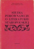 Studia porównawcze o literaturze staropolskiej