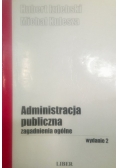 Administracja publiczna, zagadnienia ogólne; wydanie 2