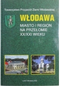 Włodawa. Miasto i region na przełomie XX/XXI wieku