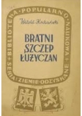 Bratni Szczep Łużyczan ,1946r.