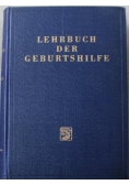 Lehrbuch der Geburtshilfe