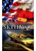 Eskadra lotnicza Skyhawk. Początek
