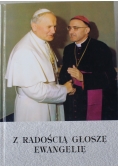 Z radością głoszę Ewangelię