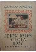 Jeden dzień życia róży, 1923 r.