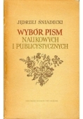 Wybór pism naukowych i publicystycznych