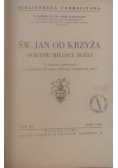 Św.Jan od krzyża, 1940r.