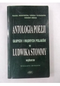 Antologia poezji głupich i mądrych Polaków w Ludwika Stommy wyborze