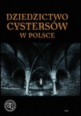 Dziedzictwo cystersów  w Polsce