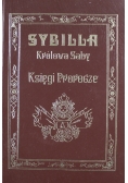 Sybilla Królowa Saby Księgi Prorocze Reprint z 1910 r
