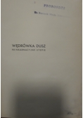 Wędrówka dusz, 1937 r.