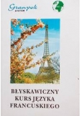 Błyskawiczny kurs języka francuskiego