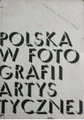 Polska w fotografii artystycznej