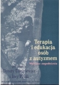Terapia i edukacja osób z autyzmem