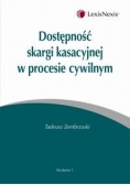 Dostępność skargi kasacyjnej w procesie cywilnym