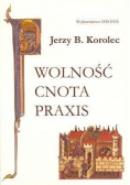 Wolność, cnota, praxis