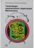 Technologia mechanizmów zegarowych Mechanizmy
