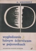 Wygładzanie luźnym ścierniwem w pojemnikach