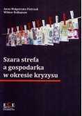 Szara strefa a gospodarka w okresie kryzysu