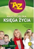 Nauczycielska księga życia od A do Z Klasa III Semestr 1