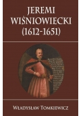 Jeremi Wiśniowiecki 1612 1651 Nowa