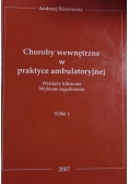Choroby wewnętrzne w praktyce ambulatoryjnej