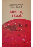 Módl się i pracuj
