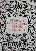 Słownik terminologiczny Sztuki Pięknych