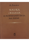 Nauka i religia. O powstaniu życia na ziemi