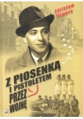 Z piosenką i pistoletem przez wojnę