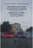 Doświadczenie sztuki w przestrzeni miejskiej Galeria Urban Forms 2011-2013