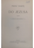 Przez Maryę do Jezusa, 1905 r.