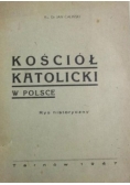 Kościół katolicki w Polsce, 1947 r.
