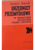 Urzędnicy przemysłowi w strukturze społecznej polski ludowej