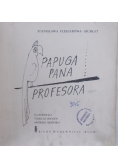 Papuga pana profesora