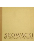 Słowacki na scenach polskich