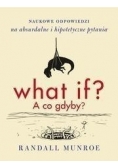 What if? A co gdyby?