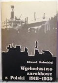 Wychodźtwo zarobkowe z Polski 1918-1939