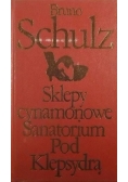 Sklepy cynamonowe/ Sanatorium/ Pod Klepsydrą
