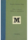 Oko i umysł Szkice o malarstwie