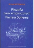 Filozofia nauk empirycznych Pierre'a Duhema