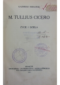 M. Tullius Cicero, 1911 r.