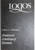 Zmierzch cywilizacji biznesu