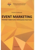 Event marketing Podstawy teoretyczne i rozwiązania praktyczne