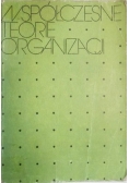Współczesne teorie organizacji