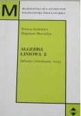 Algebra liniowa 2 Definicje twierdzenia wzory