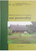 Bogactwo kulturowe i przyrodnicze wsi pomorskiej