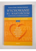 Chałas Krystyna,  Stanisław - Wychowanie ku wartościom narodowo-patriotycznym t. II