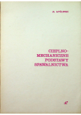 Cieplno - mechaniczne podstawy spawalnictwa