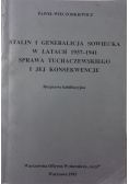 Stalin I generalicja sowiecka w latach 1937-1941 sprawa Tuchaczewskiego i jej konsekwencje